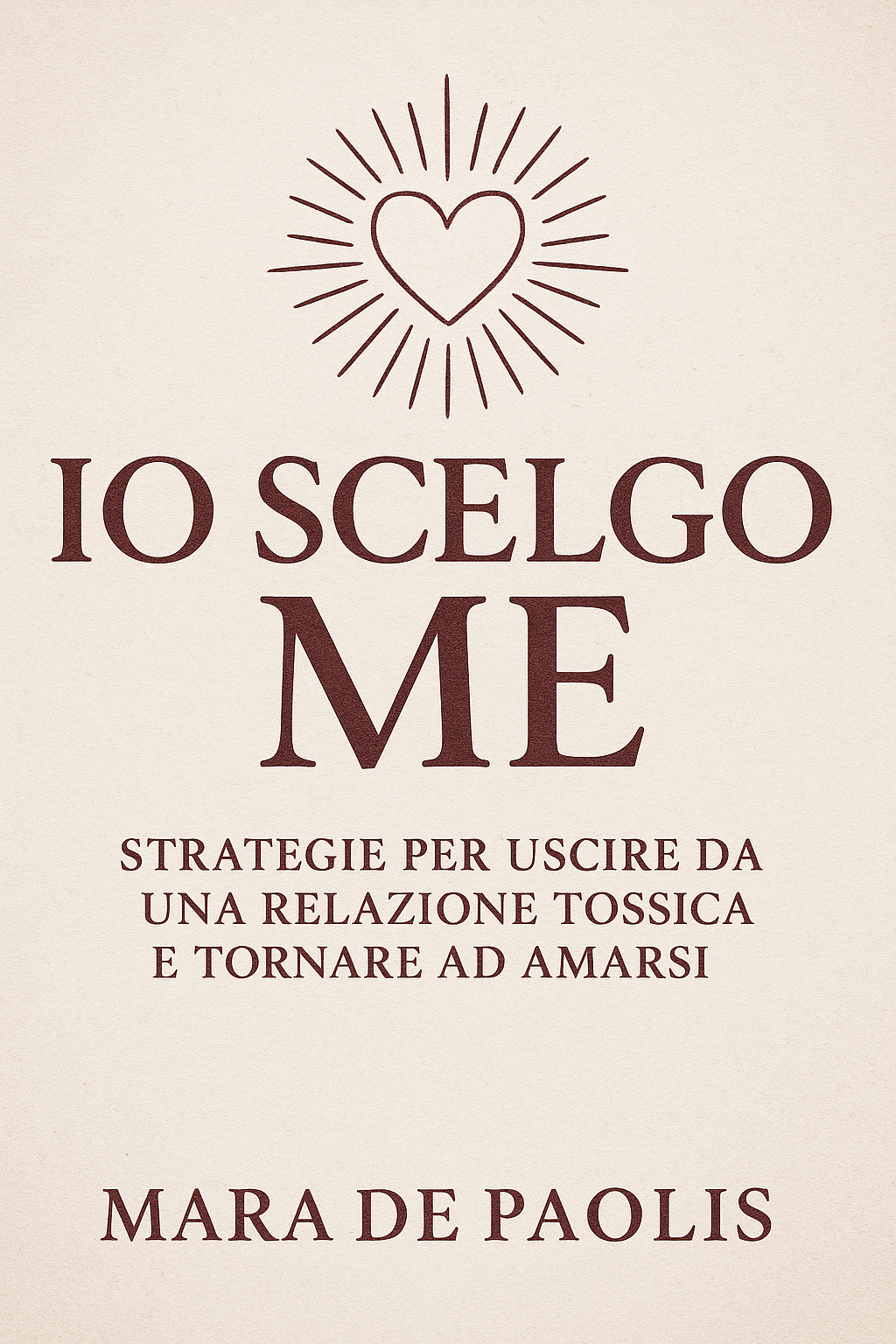 “IO SCELGO ME” – Diario di Rinascita Femminile (21 Giorni per Uscire da una Relazione Tossica)